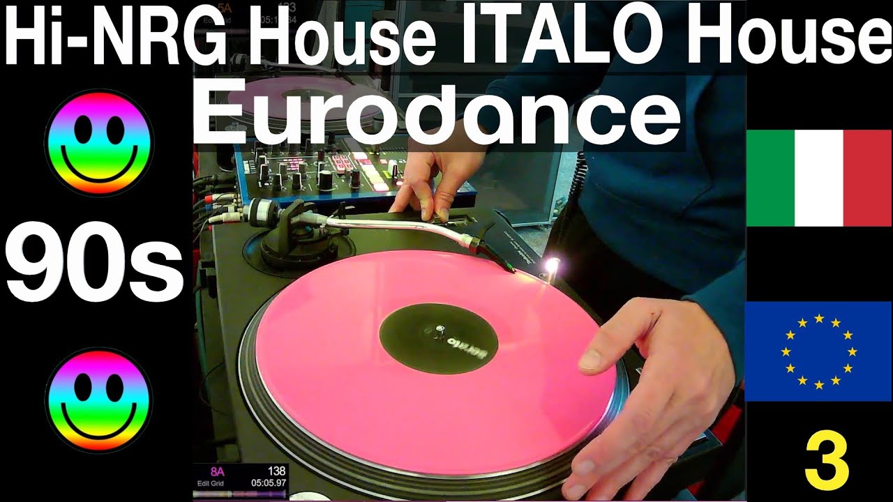 90's Hi-Energy House, Italian House, Eurodance.
