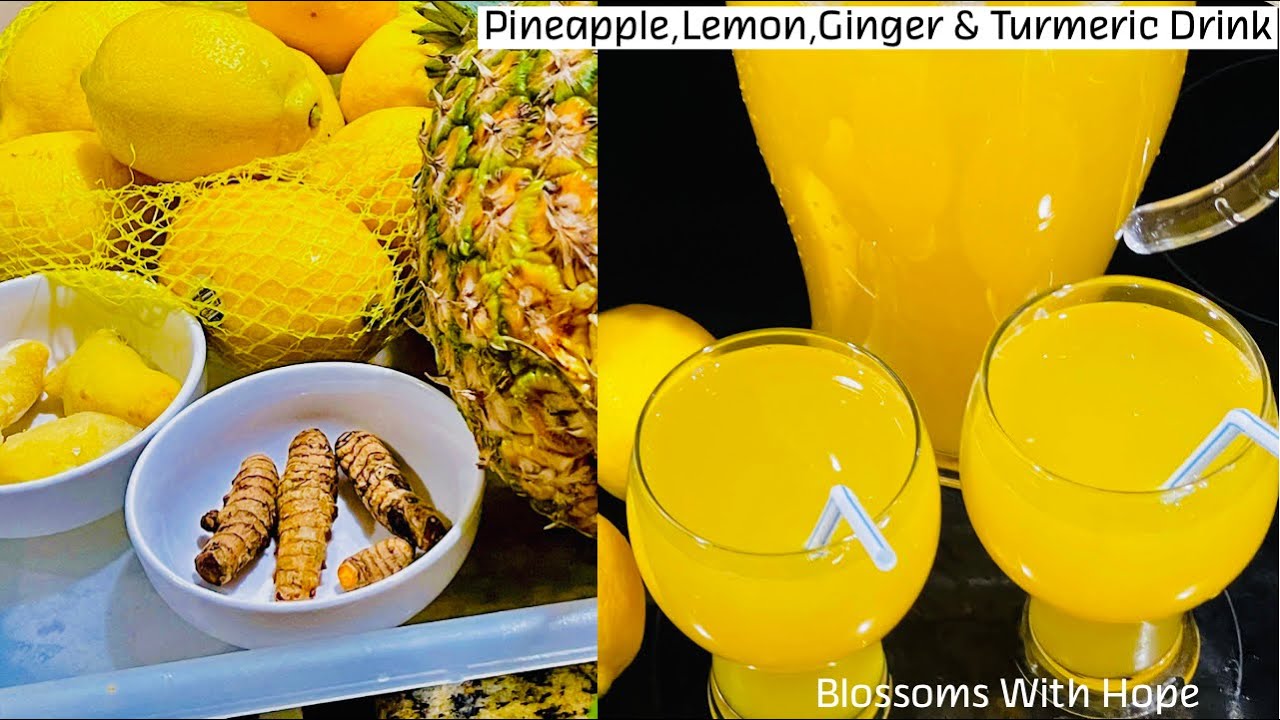 Healthy Pineapple, Lemon & Ginger Drink Recipe | Pineapple Ginger Juice | Blossoms With Hope
