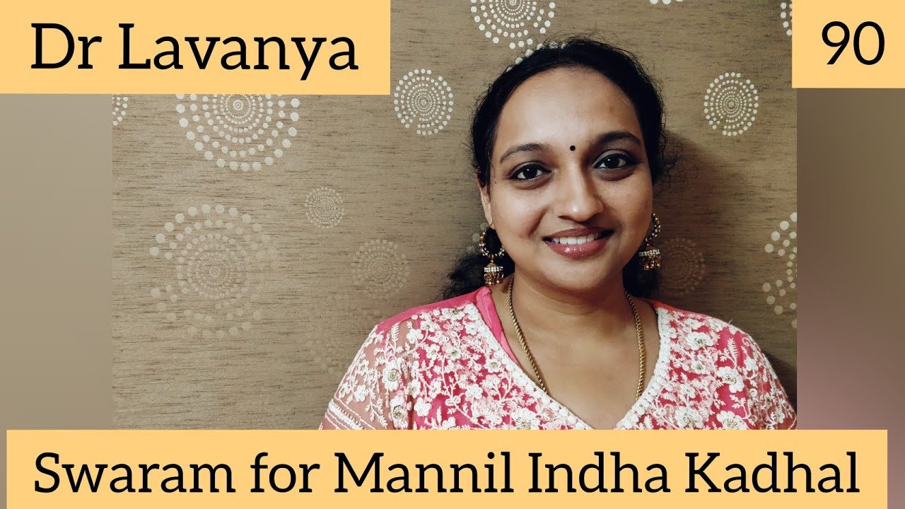 | Swaram for Mannil Indha Kadhal | Keladi Kanmani | Dr Lavanya | Voice Culture Trainer | SPB |