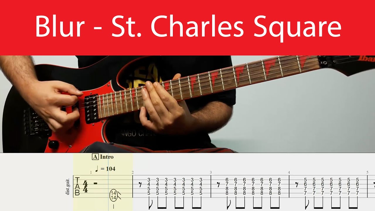 Blur - St. Charles Square Guitar Cover With Tabs(Standard)