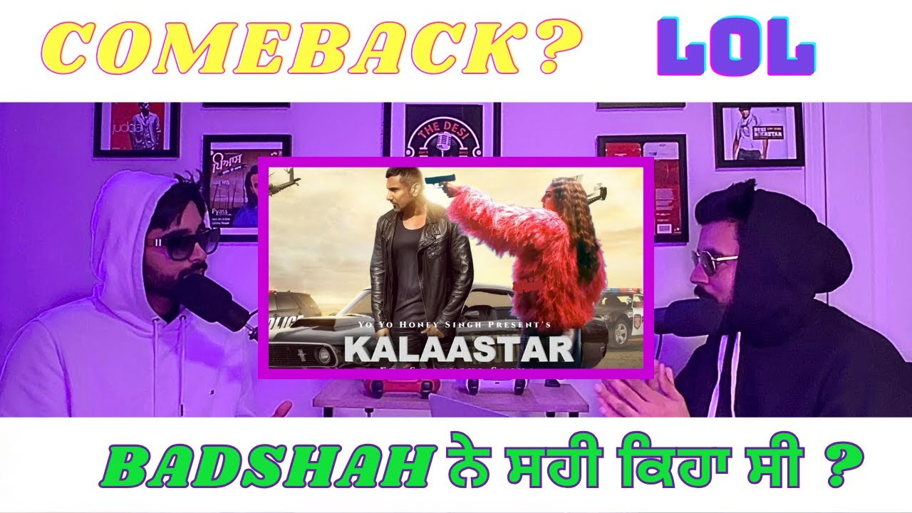 KALAASTAR WAS A COMEBACK ? Yo Yo Honey Singh  || The Desi Podcast || #honeysingh #kalaastar