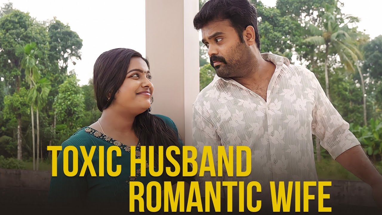 ||Toxic Husband/Romatic Wife||Malayalam Comedy Video||Sanju&Lakshmy||