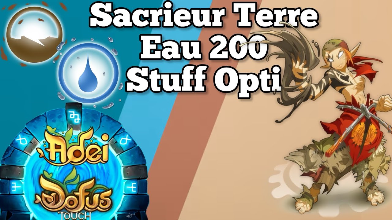 SACRIEUR TERRE EAU 200, Le Meilleur stuff Dégats et Tank ! (DOFUS Touch)