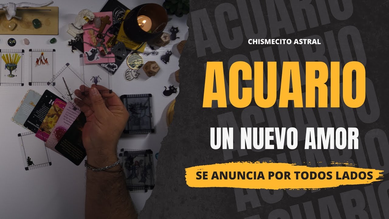 ACUARIO ♒️ 👉 un nuevo amor se anuncia por todos lados