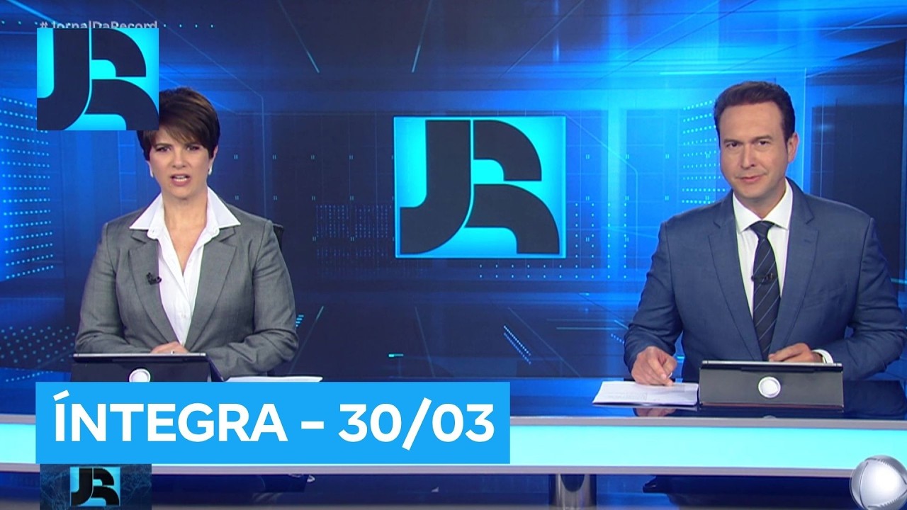 Assista &agrave; &iacute;ntegra do Jornal da Record | 30/03/2026