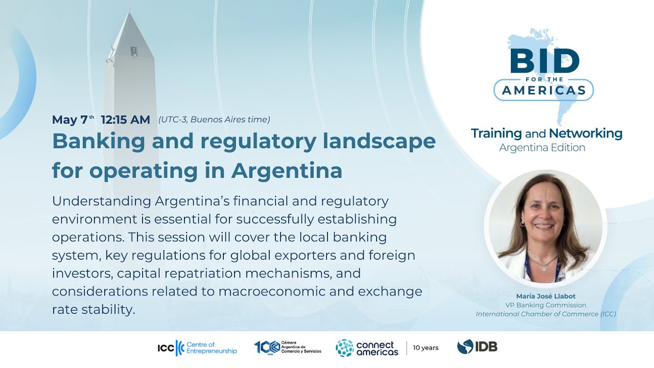 BID for the Americas | Banking and regulatory landscape for operating in Argentina