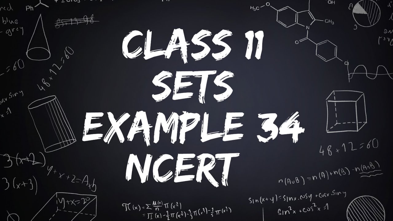 Sets I Class 11 I Example 34 I NCERT I Practical Problems on Union and Intersection of Sets