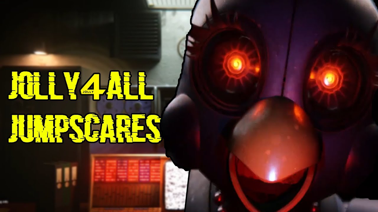 Jolly 4 ALL JUMPSCARES SHOWN