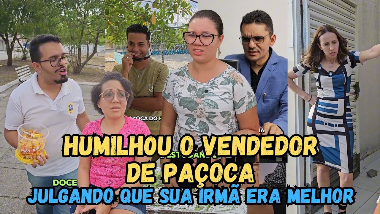 Humilh0u o vendedor de paçoca Julgando que sua irmã era Melhor, até que descobriu isso