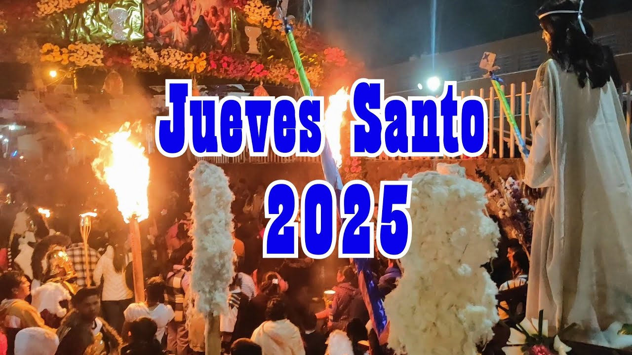 🟣⏳JUEVES SANTO⏳🟣ACTOS DE CONCILIO 2025🟣Santiago Tilapa