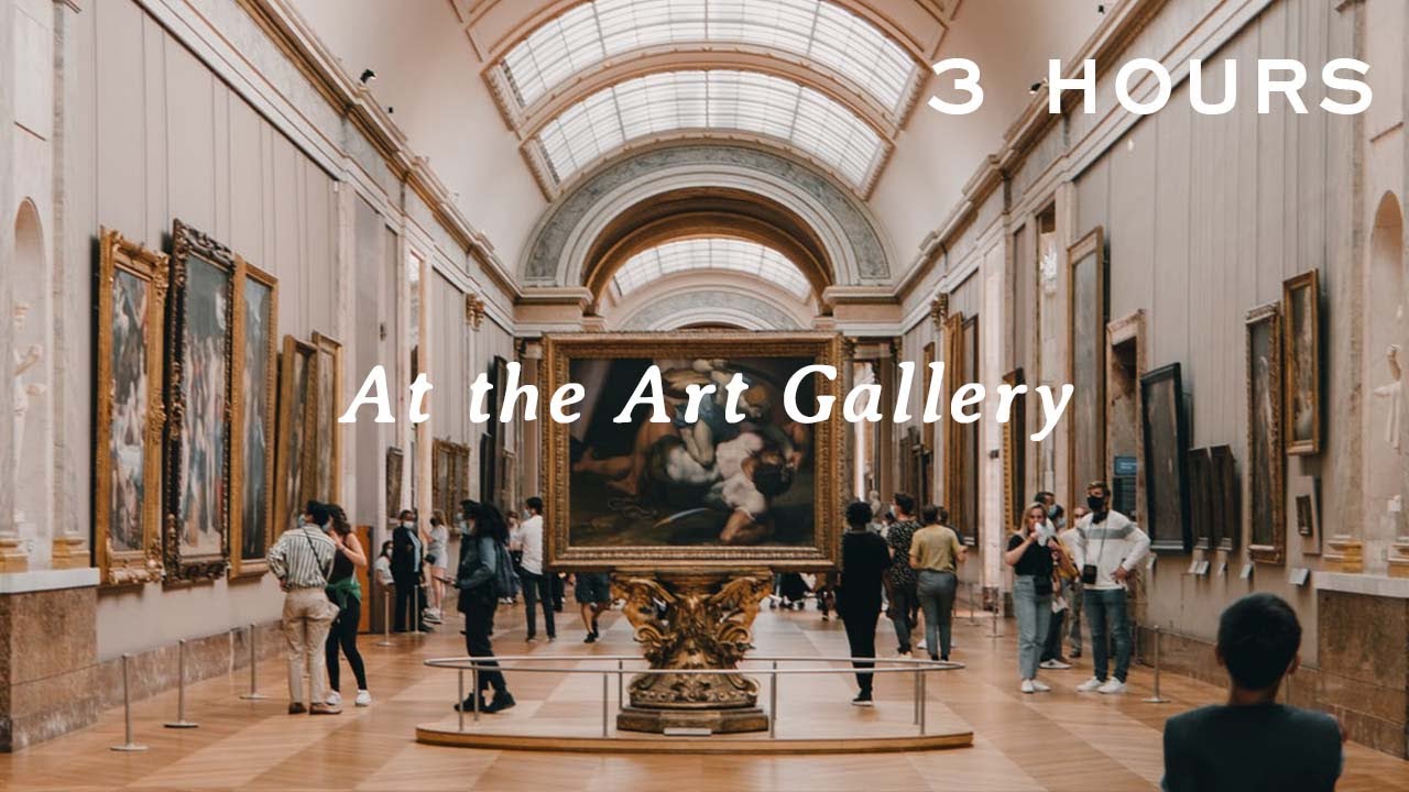 Museum & Art Gallery Ambience Sounds for Sleep & Focus (Study, Work) &mdash; 3 HOURS