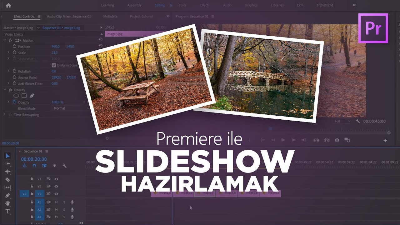 Premiere Temel Seviye SLIDESHOW G&Ouml;STERİSİ Hazırlamak