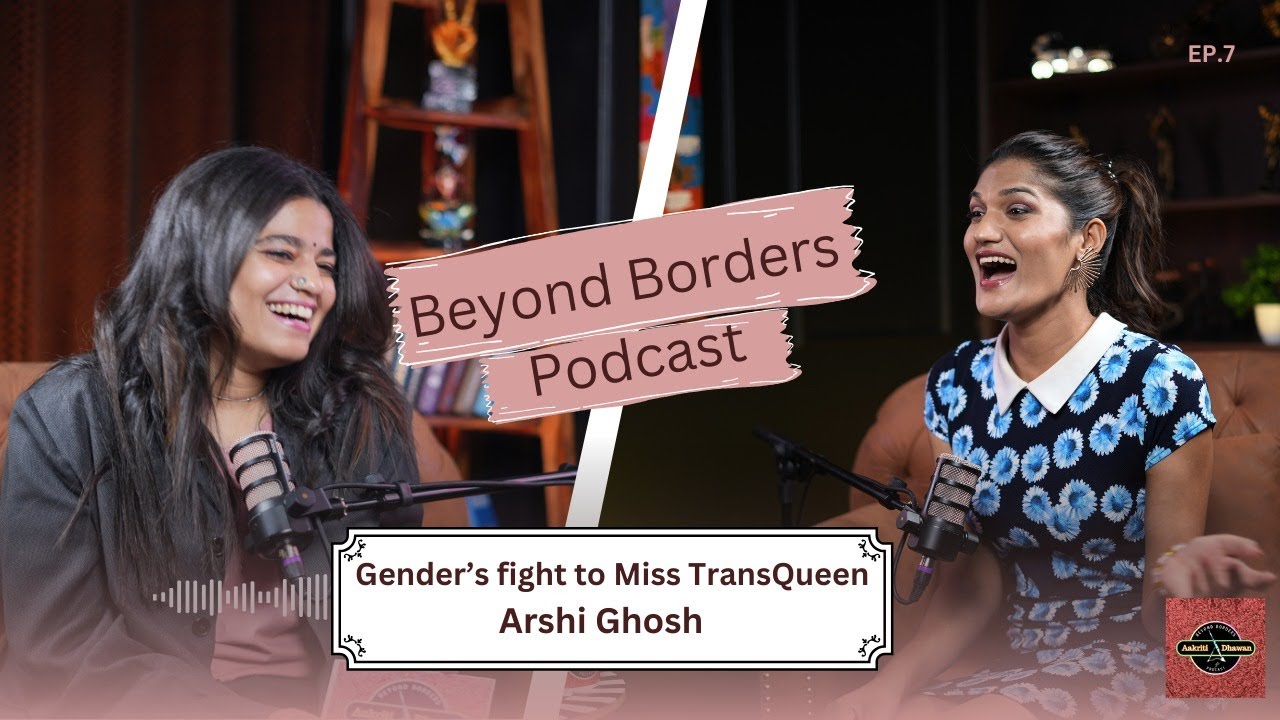 Why @ArshiGhosh's Story as a TransWoman Will LEAVE YOU SPEECHLESS