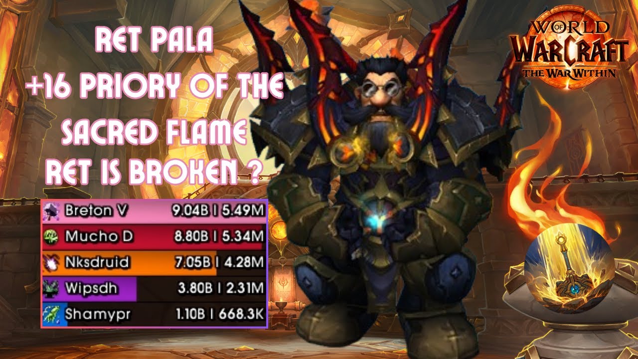 Ret paladin M+ | +16 Priory of the Sacred Flame Is ret broken ? | World of Warcraft TWW S2