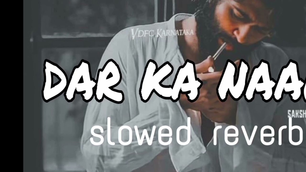 Dar ka naam [ Lo-Fi Song ] slowed and reverb | Gyanendar Sardhana