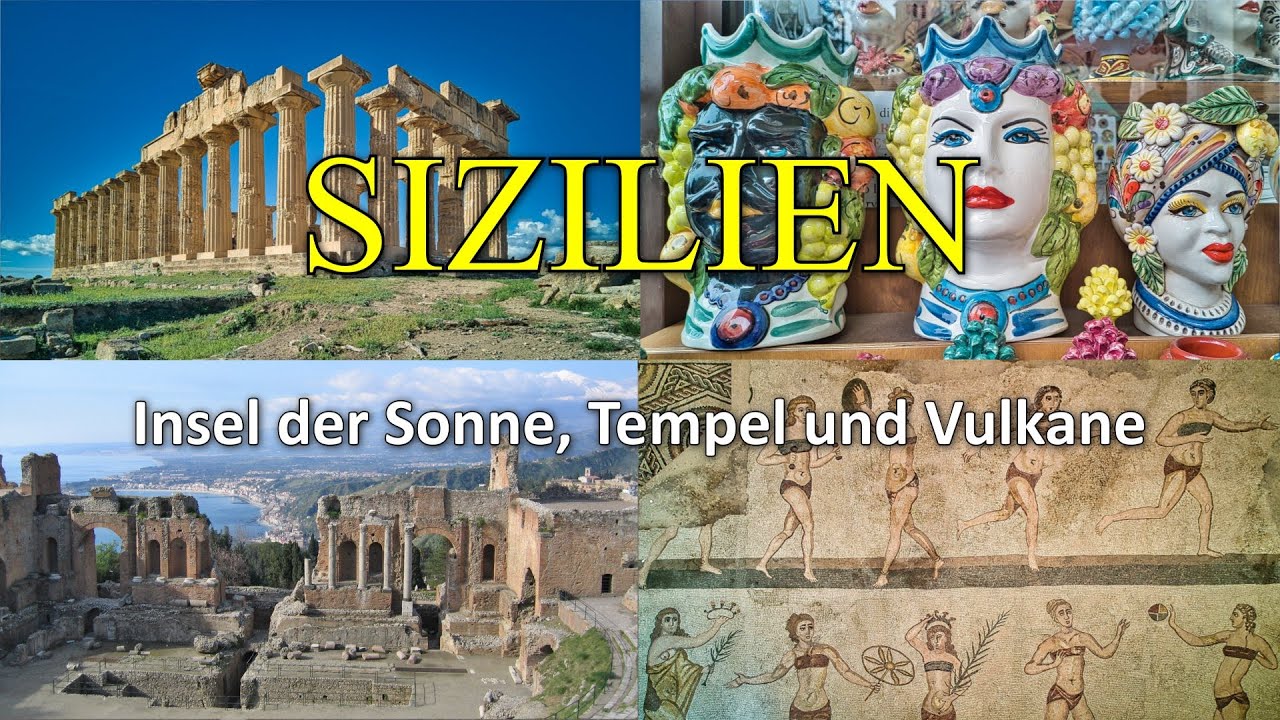 SIZILIEN - Insel der Sonne, Tempel und Vulkane