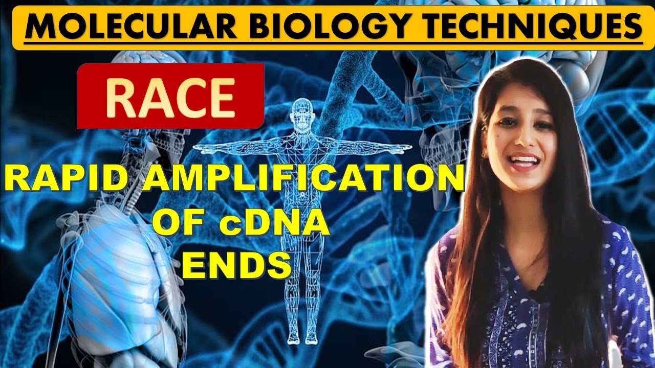RACE Rapid Amplification of cDNA Ends| Molecular Biology TechniquesI5' RACE & 3' RACE| Tools & tech
