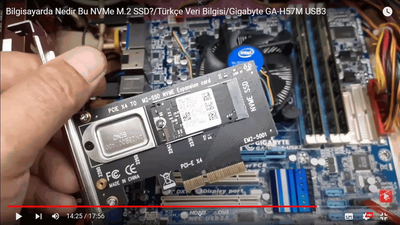 Bilgisayarda Nedir Bu NVMe M.2 SSD?/Türkçe Veri Bilgisi/Gigabyte GA-H57M USB3/Video-1