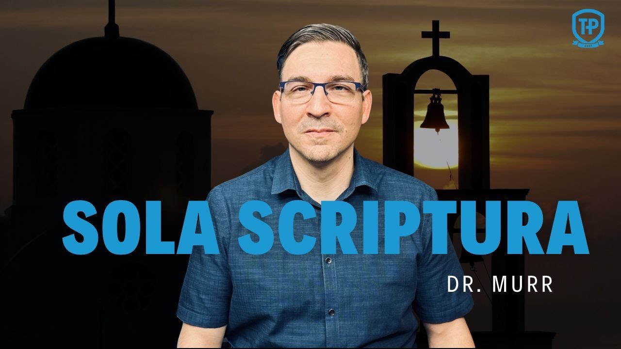 SOLA SCRIPTURA