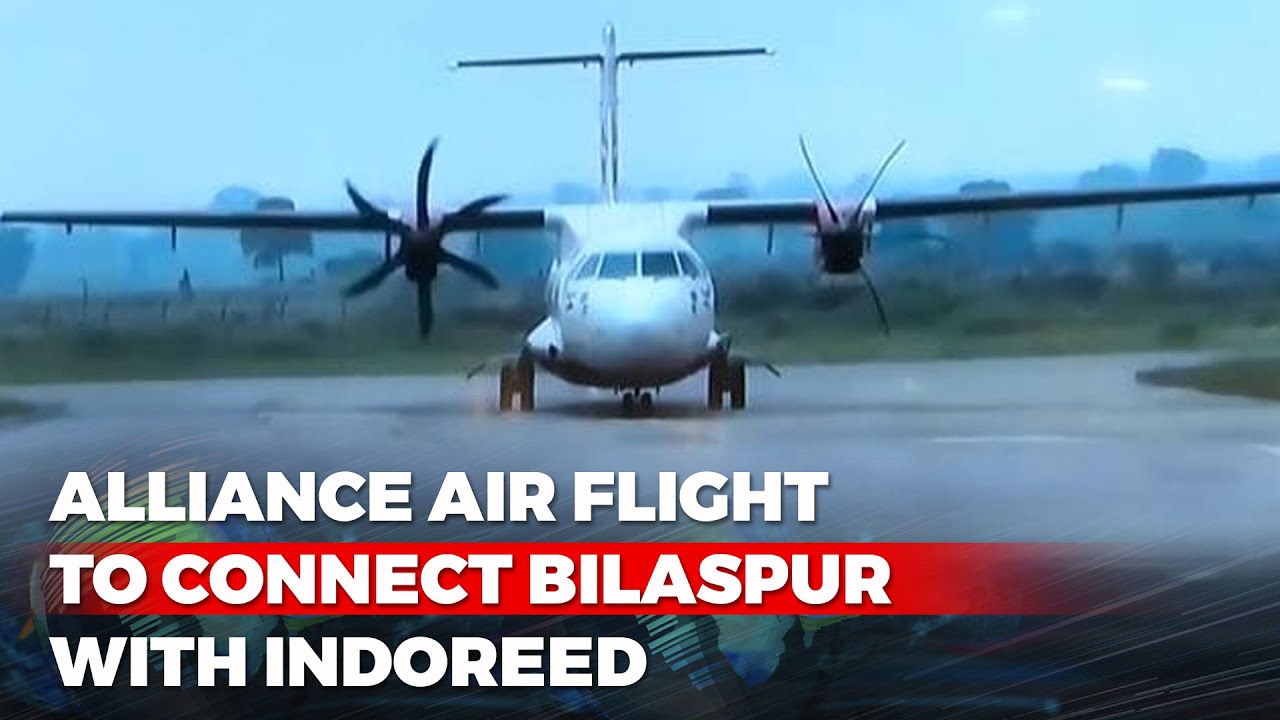 Alliance Air Flight To Connect Chhattisgarh's Bilaspur With Indore