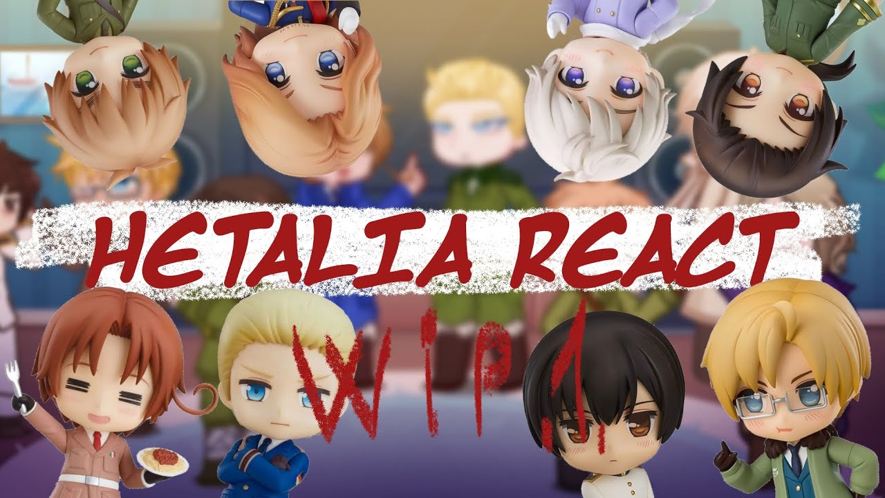 Hetalia react to |WIP 1.1| happy new year!!! 