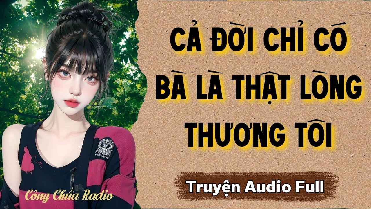 Về Với Bà | Đứa Cháu Bị Bỏ Rơi Trở Lại Nơi Yêu Thương Nhất | Truyện Radio Cảm Động