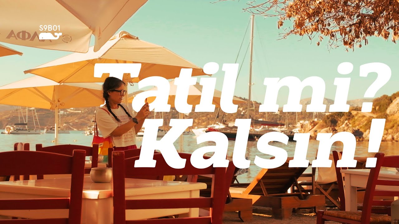 video389 | Yaz Aylarını ve Tatil Yapmayı Sevmem: Leros Günlükleri 2