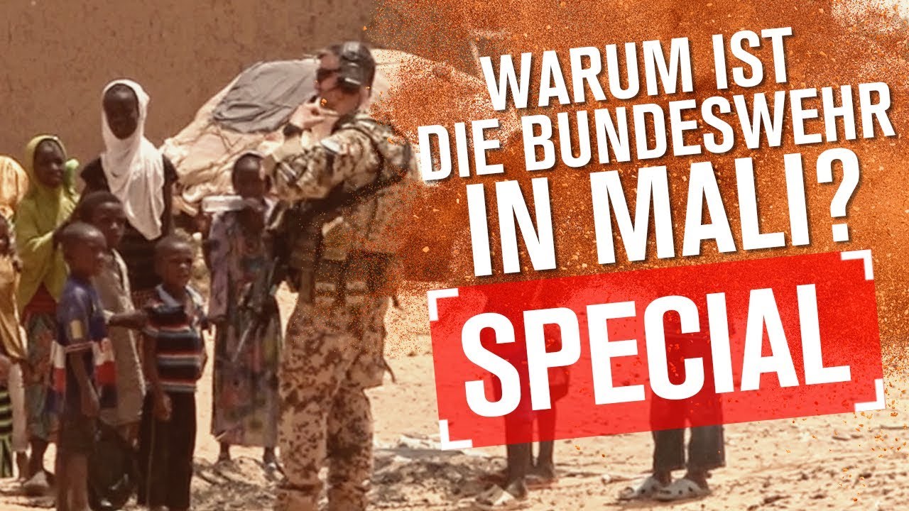 Warum ist die Bundeswehr in Mali? | SPECIAL