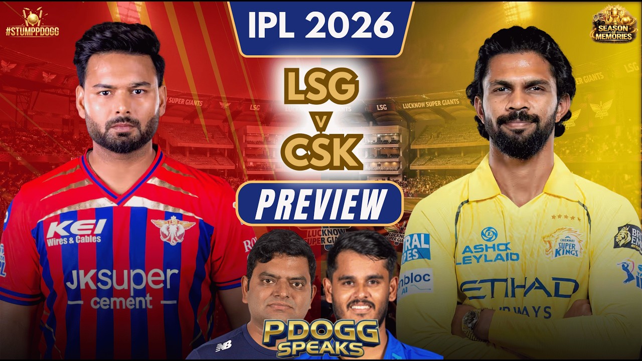 CSK TO MARCH ON? | LSG V CSK Match Preview: Can LSG Turn the Tide? | Pdoggspeaks