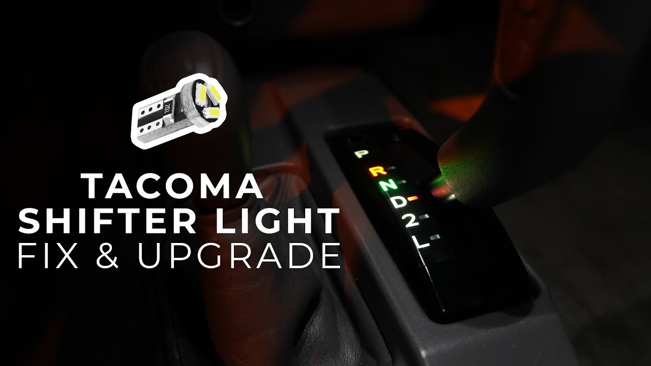 How To Fix Your Shifter Light In Your Tacoma & Upgrade It To a LED