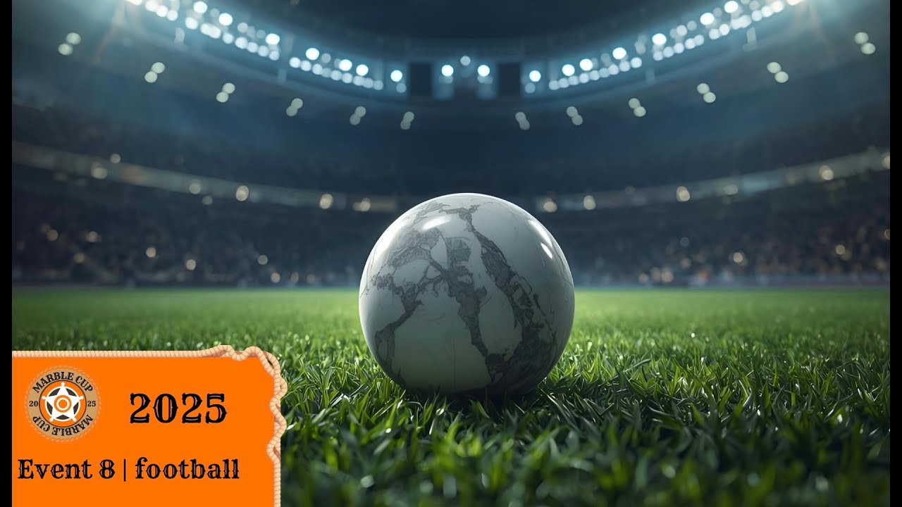 2025 marble cup | event 8