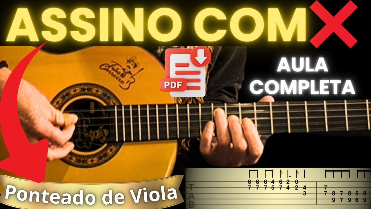 Assino Com X - Aula de Viola Caipira Completa | Passo a Passo
