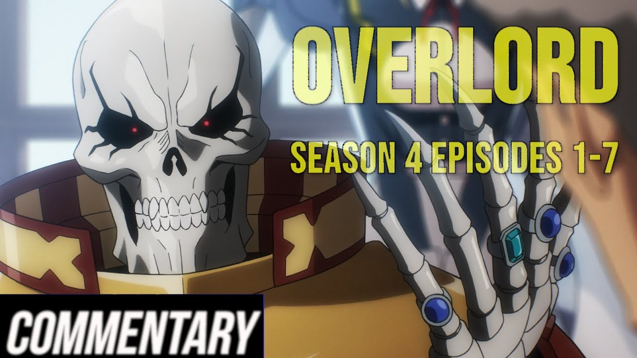 [Blind Reaction] Overlord Season 4 - Episodes 1-7