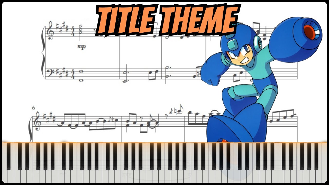 🎹 Mega Man 3 - Title Theme (Iconic Piano Arrangement + Sheets)