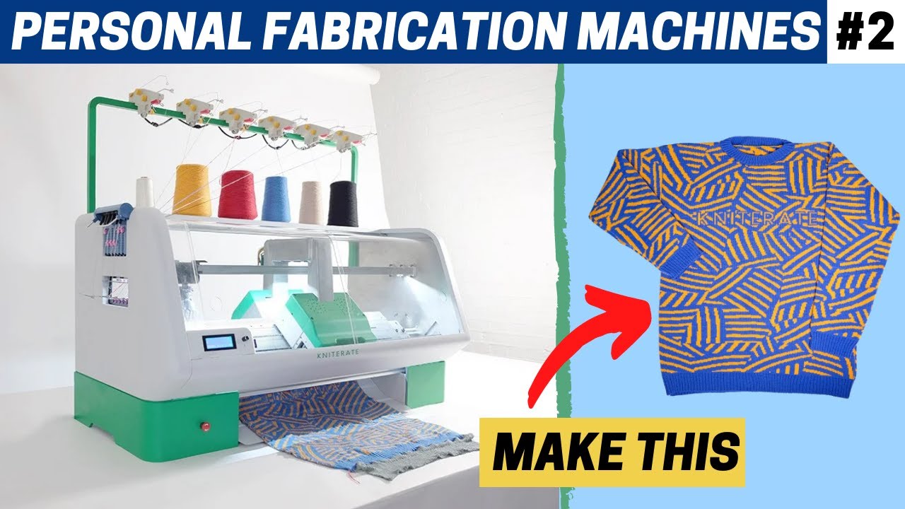 5 Personal Fabrication Machines #2