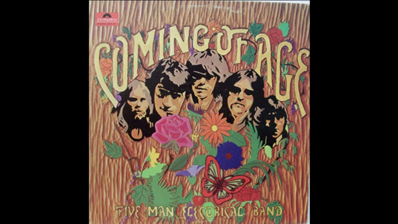 Five Man Electrical Band - Coming of Age (1971)