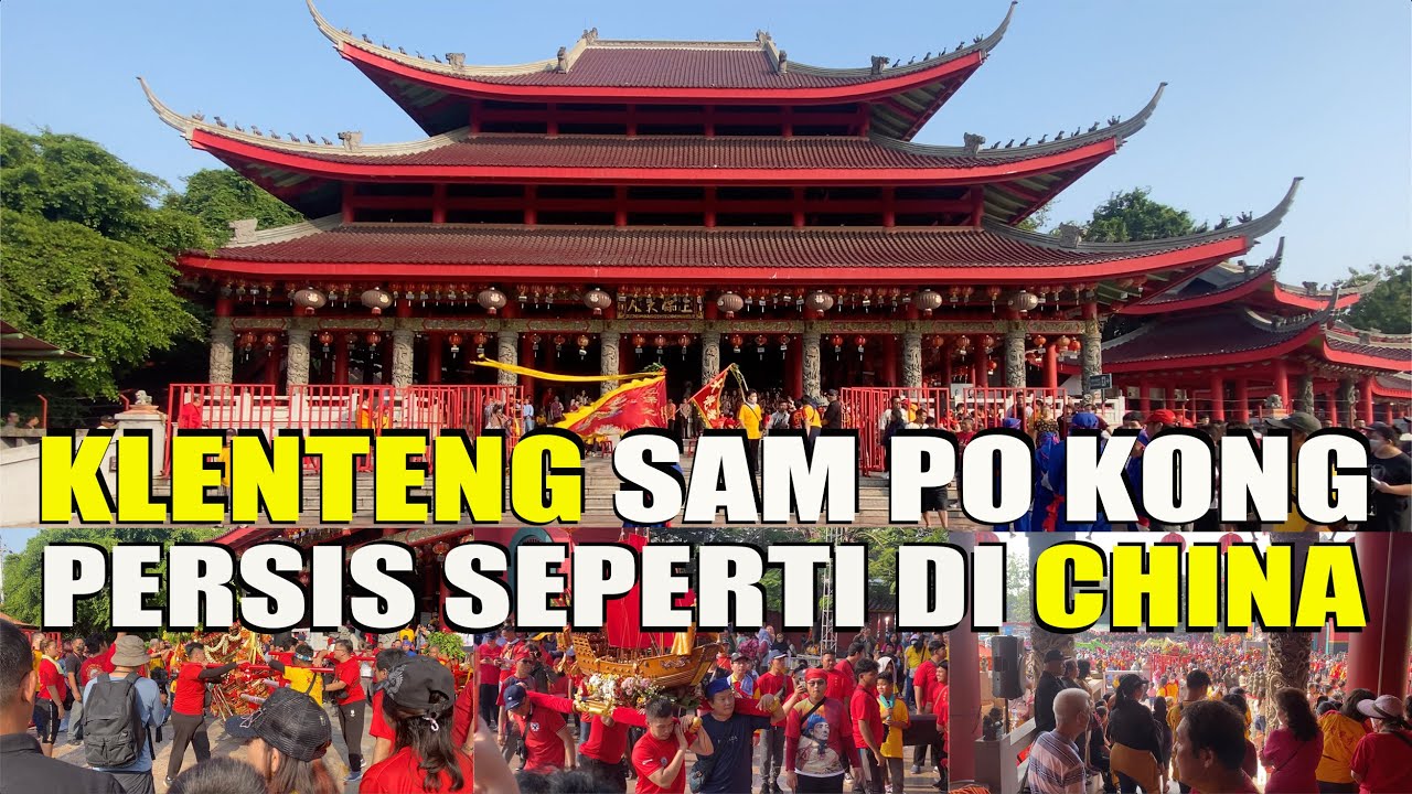 Kelenteng Sam Po Kong Gempar, Kedatangan Delegasi Klenteng Tay Kak Sie dan Yang Lain #chengho