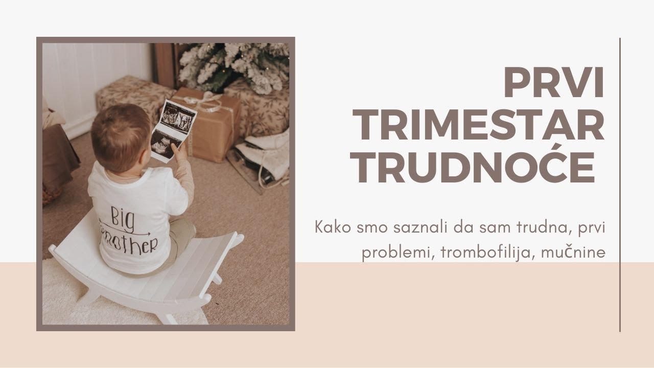 TRUDNA SAM! KAKO SMO SAZNALI, PRVI PROBLEMI, TROMBOFILIJA
