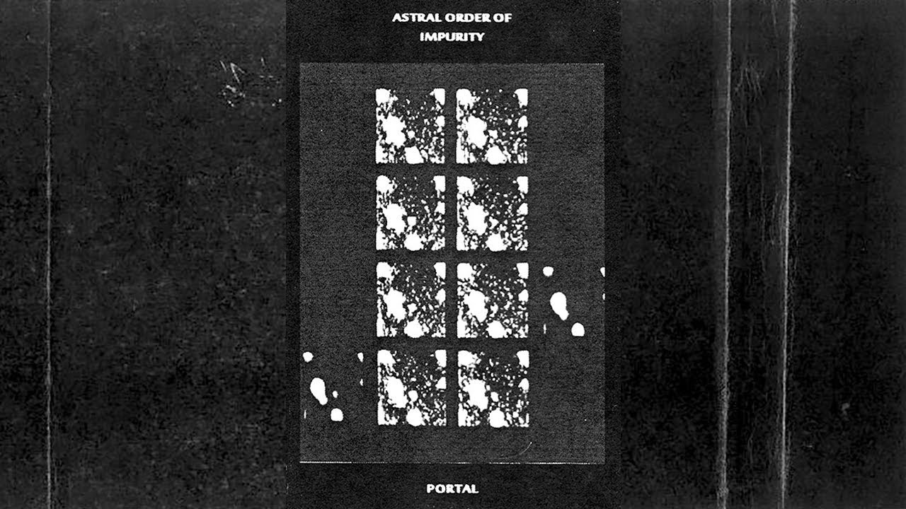 Astral Order Of Impurity - Portal [Full Album &middot; 2014] Dark Ambient