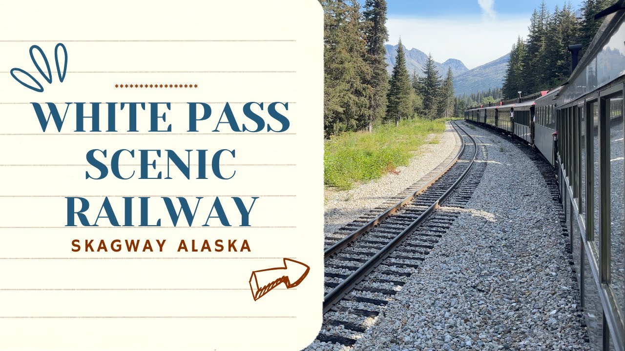 EPIC White Pass Scenic Railway Skagway Alaska | Breathtaking Mountain Train Adventure