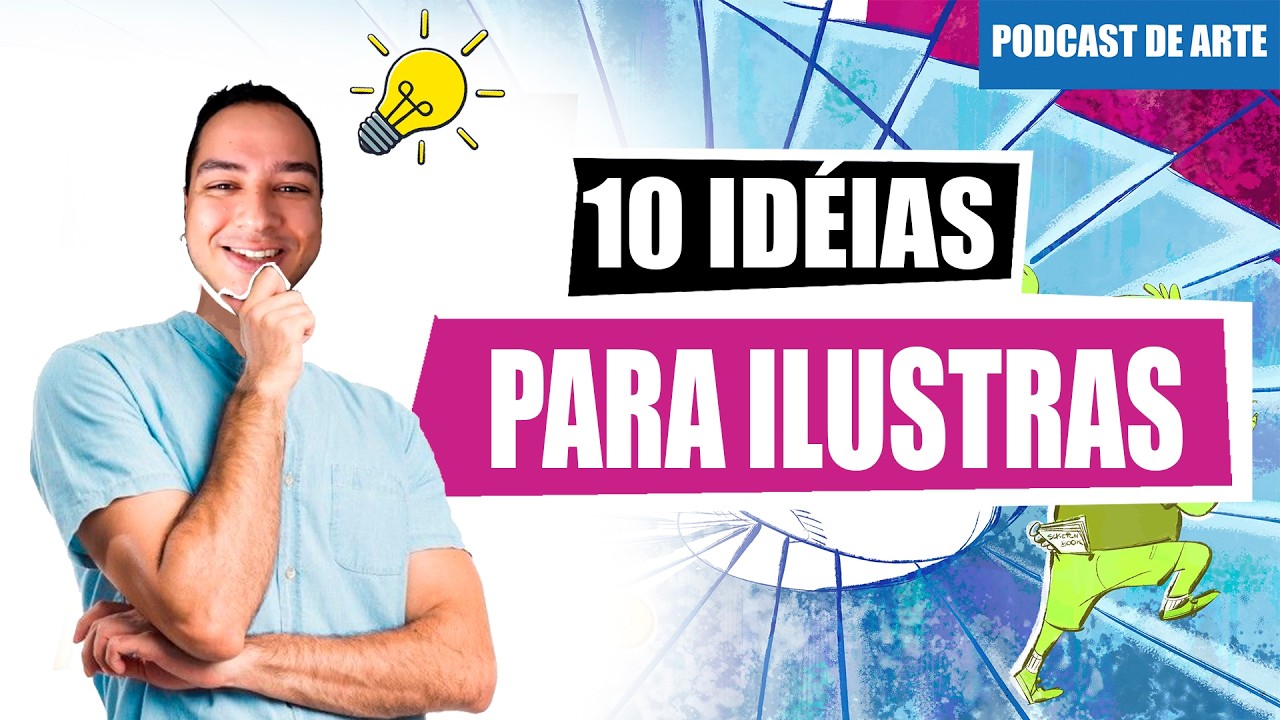 10 Ideias para Ilustrações para seu Portfólio!  | PODCAST de Desenho