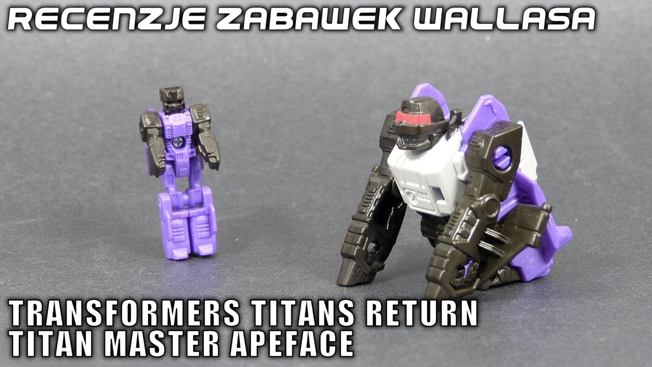 Titan Master Apeface z Transformers Generations: Titans Return | Recenzje Zabawek Wallasa