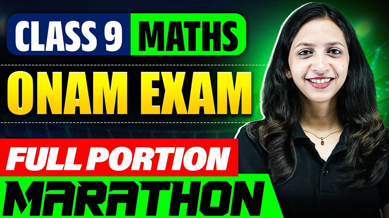 CLASS 9 ONAM EXAM | MATHS REVISION MARATHON 🔥 | Class 9 Kerala
