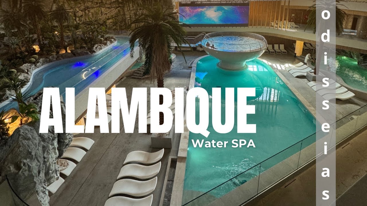 Alambique SPA | Comprei pelo Odisseias | O MAIOR SPA de PORTUGAL