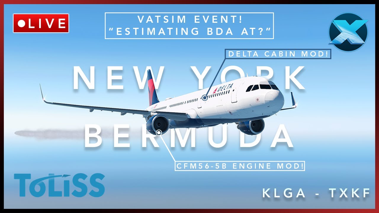 Estimating BDA At? VATSIM EVENT LIVE! | A321| New York - Bermuda | CFM56-5B Mod | BSS | X-Plane 11