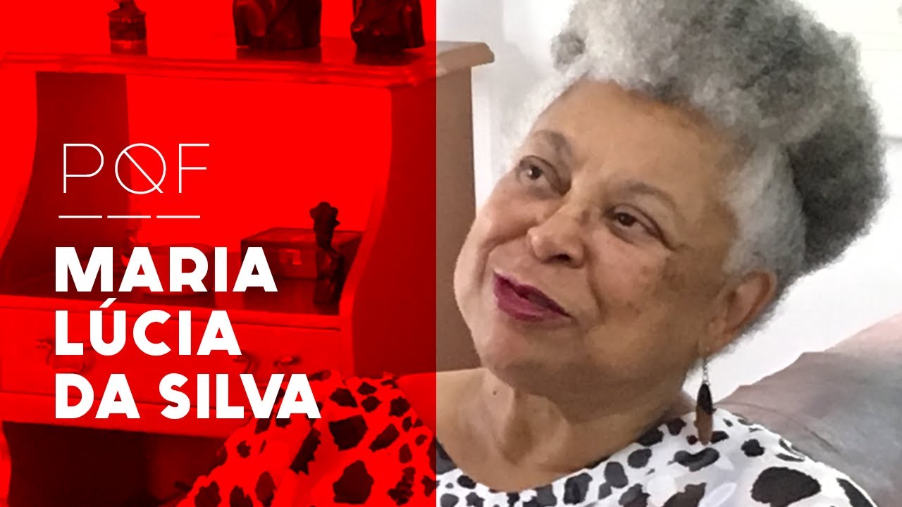 Episódio #6 MARIA LÚCIA DA SILVA