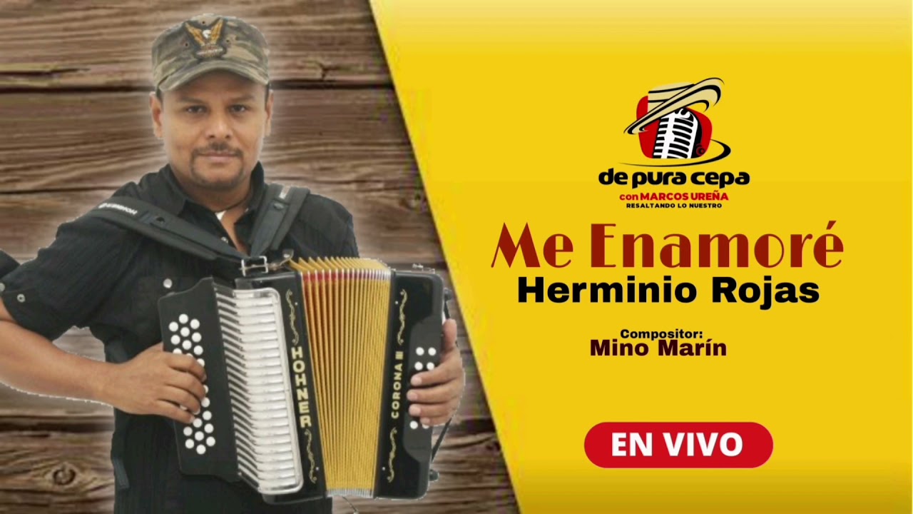 Herminio Rojas - ME ENAMORÉ