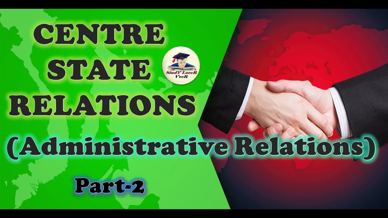L-36- Centre & State Administrative Relations | Indian Polity by #Laxmikanth for #UPSC #IAS By VeeR