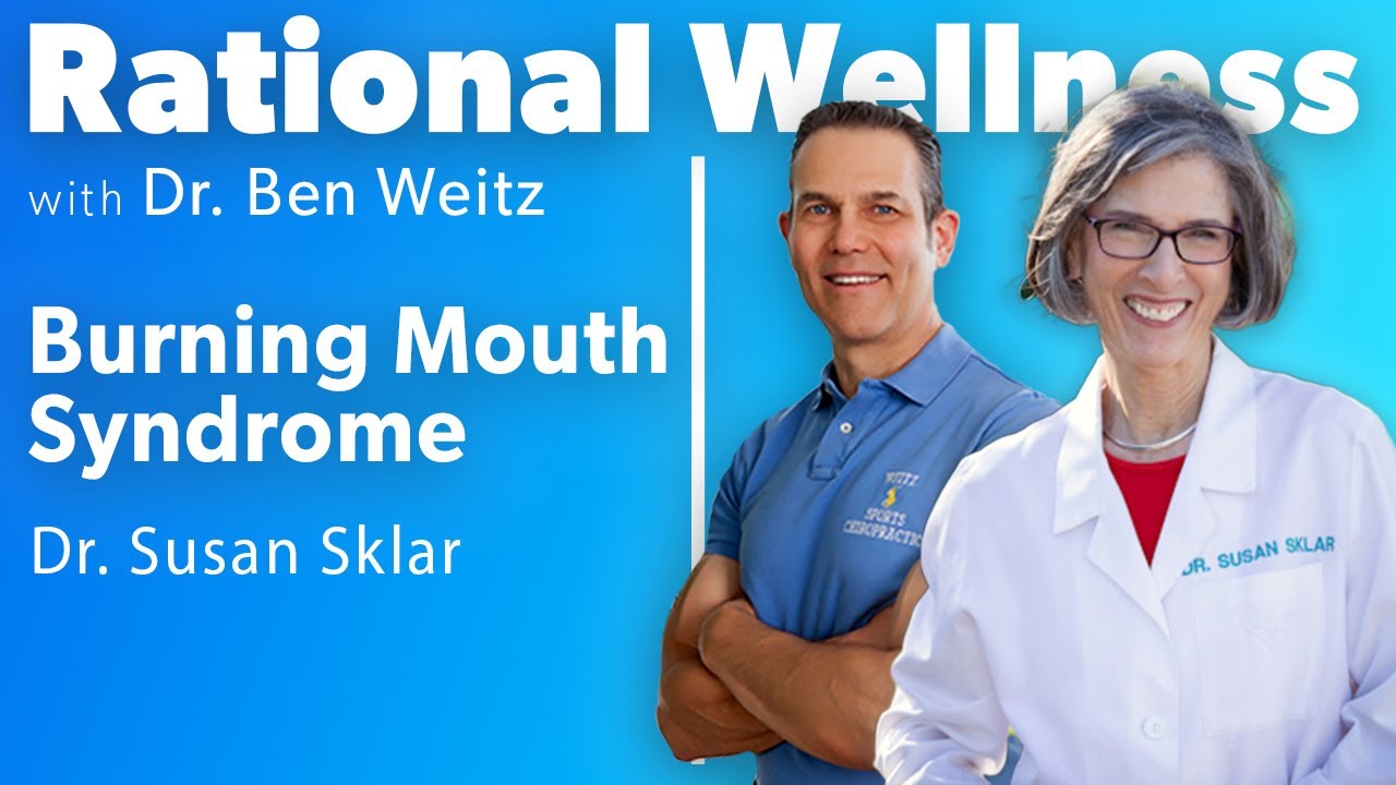 Burning Mouth Syndrome with Dr. Susan Sklar: Rational Wellness Podcast 378