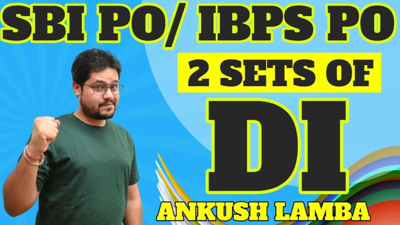 ✅ 2 Sets Of Data Interpretation | IBPS / SBI PO Exam 2021-22 | Reasoning By Ankush Lamba
